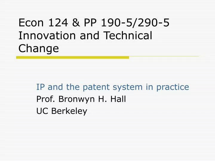 econ 124 pp 190 5 290 5 innovation and technical change