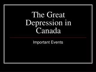 The Great Depression in Canada
