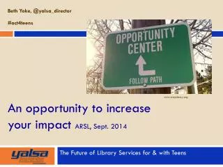 An opportunity to increase your impact ARSL, Sept. 2014