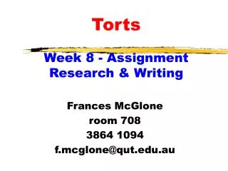 Torts Week 8 - Assignment Research &amp; Writing