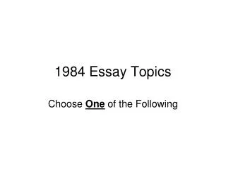1984 Essay Topics