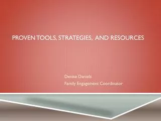 PROVEN TOOLS, STRATEGIES, AND RESOURCES