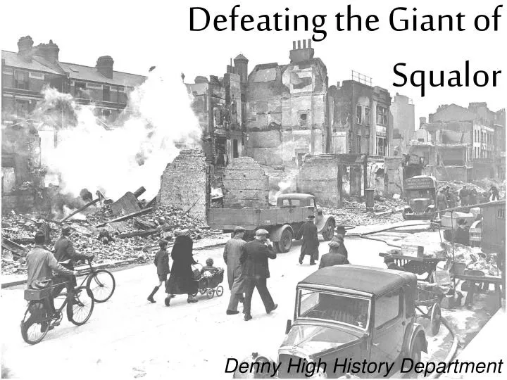 defeating the giant of squalor