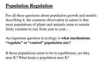 Population Regulation For all these questions about population growth and models