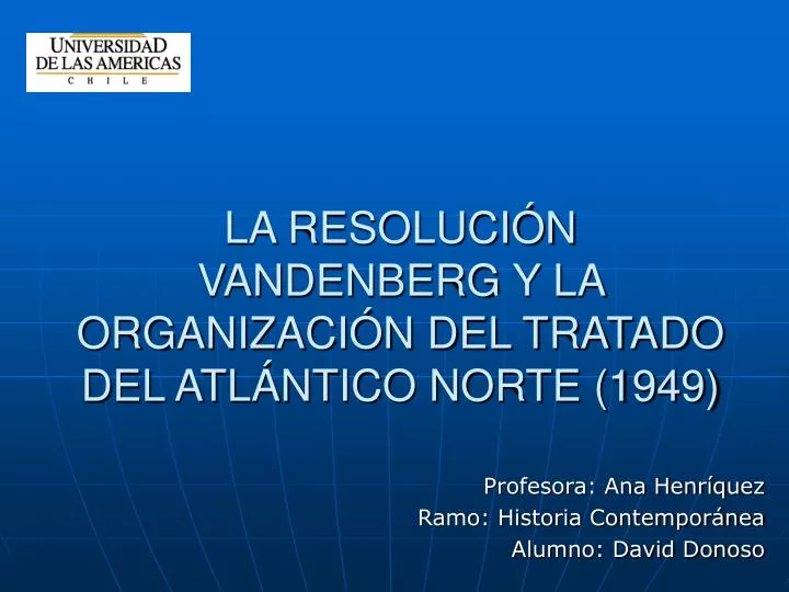 la resoluci n vandenberg y la organizaci n del tratado del atl ntico norte 1949