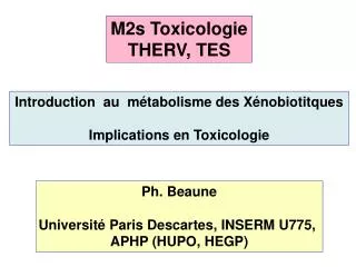 Introduction au métabolisme des Xénobiotitques Implications en Toxicologie