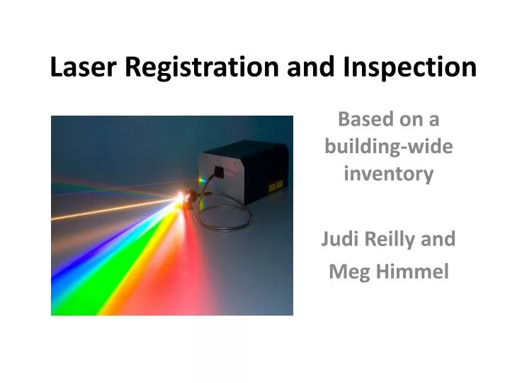 laser registration and inspection