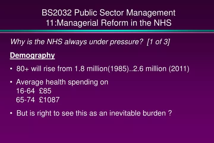 bs2032 public sector management 11 managerial reform in the nhs