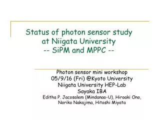 Status of photon sensor study at Niigata University -- SiPM and MPPC --