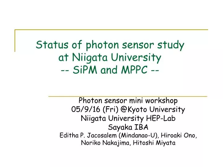status of photon sensor study at niigata university sipm and mppc