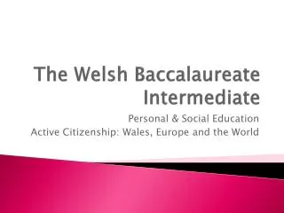 The Welsh Baccalaureate Intermediate