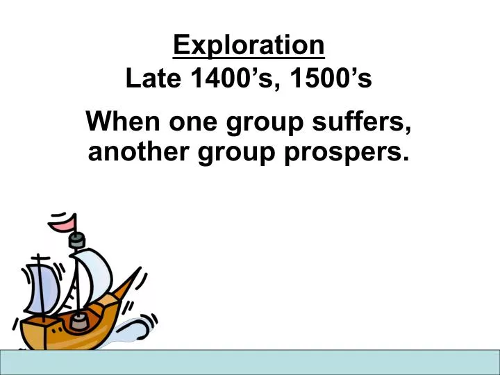 exploration late 1400 s 1500 s