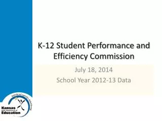 K-12 Student Performance and Efficiency Commission