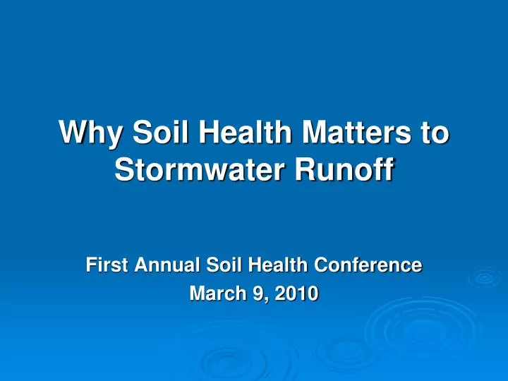 why soil health matters to stormwater runoff