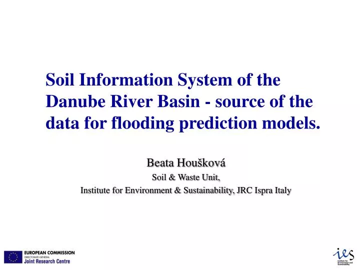 soil information system of the danube river basin source of the data for flooding prediction models