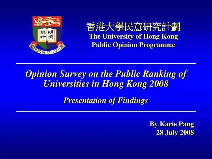 opinion survey on the public ranking of universities in hong kong 2008 presentation of findings