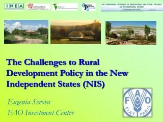 The Challenges to Rural Development Policy in the New Independent States (NIS)