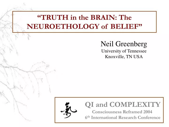 truth in the brain the neuroethology of belief