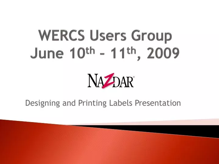 wercs users group june 10 th 11 th 2009