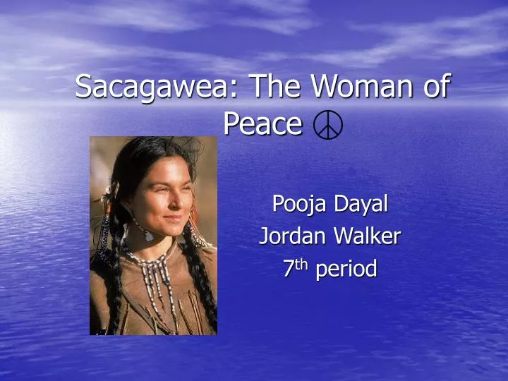 sacagawea the woman of peace