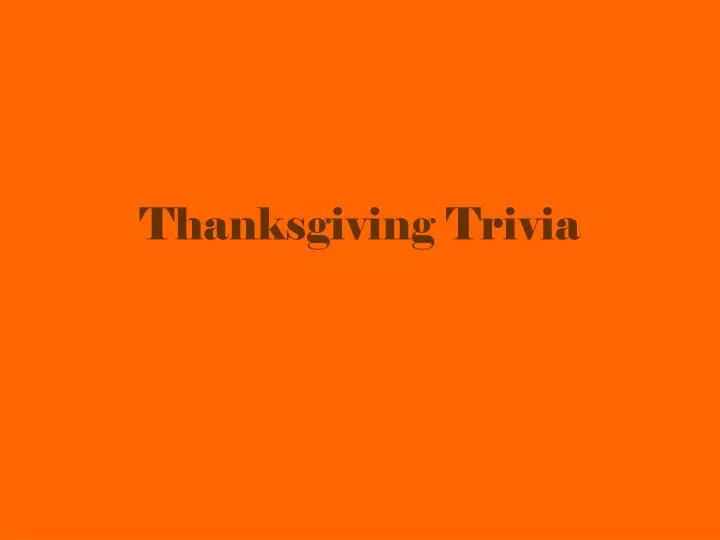 thanksgiving trivia