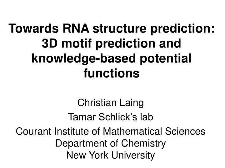 towards rna structure prediction 3d motif prediction and knowledge based potential functions