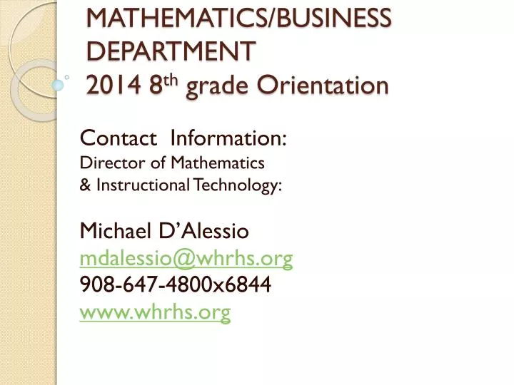 whrhs mathematics business department 2014 8 th grade orientation