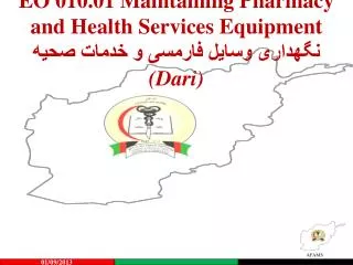 eo 010 01 maintaining pharmacy and health services equipment dari