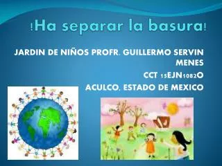 ha separar la basura
