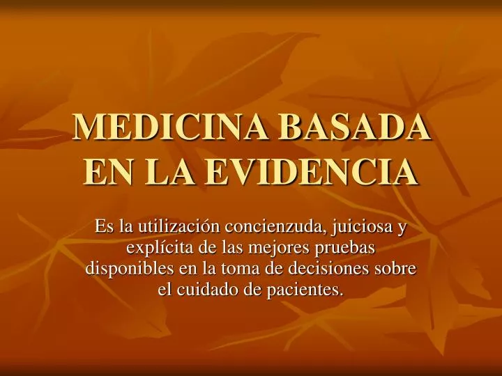 Ppt Medicina Basada En La Evidencia Powerpoint Presentation Free Download Id5827655 3948