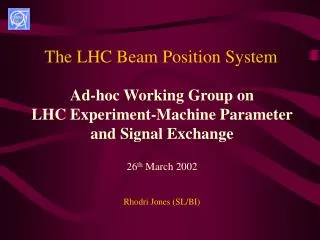 The LHC Beam Position System