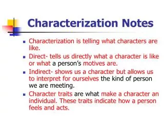 Characterization Notes