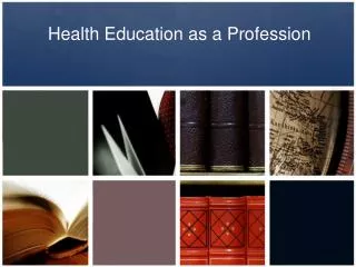 Health Education as a Profession