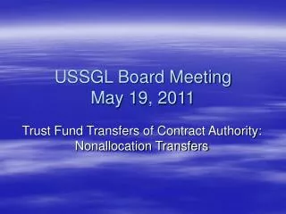 USSGL Board Meeting May 19, 2011