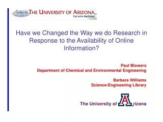 Have we Changed the Way we do Research in Response to the Availability of Online Information?