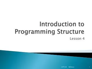 Introduction to Programming Structure