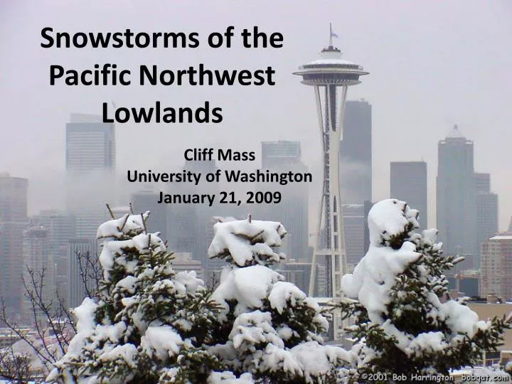 snowstorms of the pacific northwest lowlands