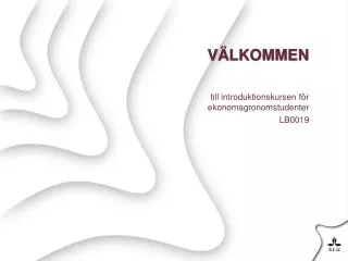 v lkommen