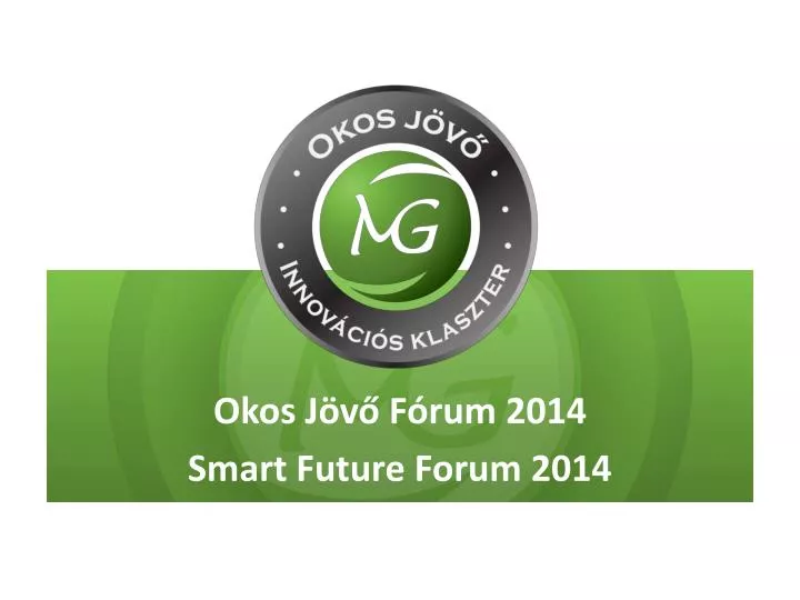 okos j v f rum 2014 smart future forum 2014