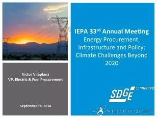 Victor Vilaplana VP, Electric &amp; Fuel Procurement September 18, 2014