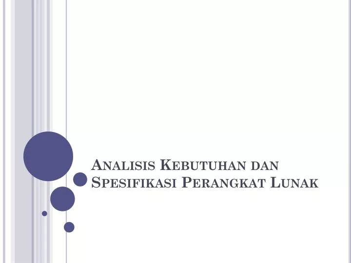 analisis k ebutuhan dan spesifikasi perangkat lunak