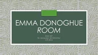 Emma Donoghue Room