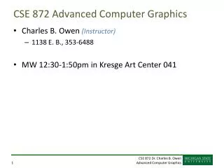 CSE 872 Advanced Computer Graphics
