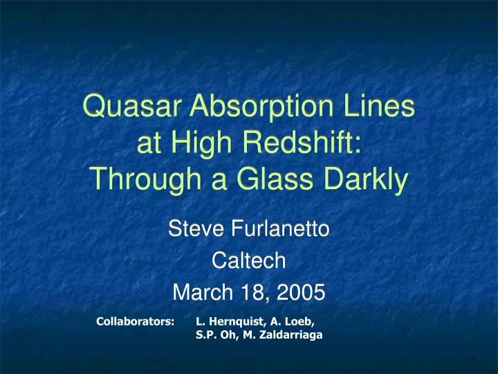 quasar absorption lines at high redshift through a glass darkly