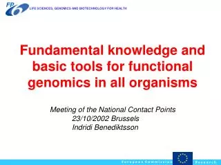 Fundamental knowledge and basic tools for functional genomics in all organisms