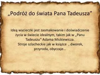 „Podróż do świata Pana Tadeusza”