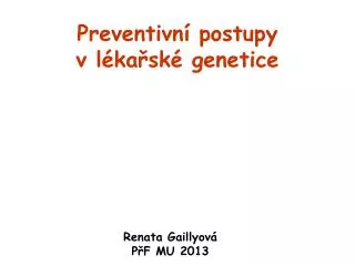 preventivn postupy v l ka sk genetice