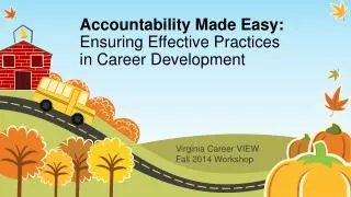 Accountability Made Easy: Ensuring Effective Practices in Career Development