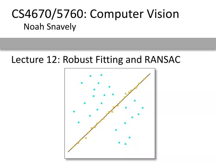 lecture 12 robust fitting and ransac