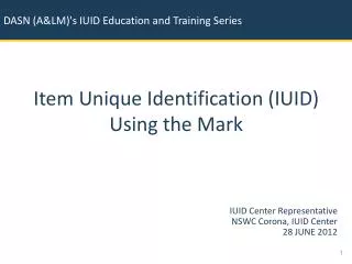 Item Unique Identification (IUID) Using the Mark